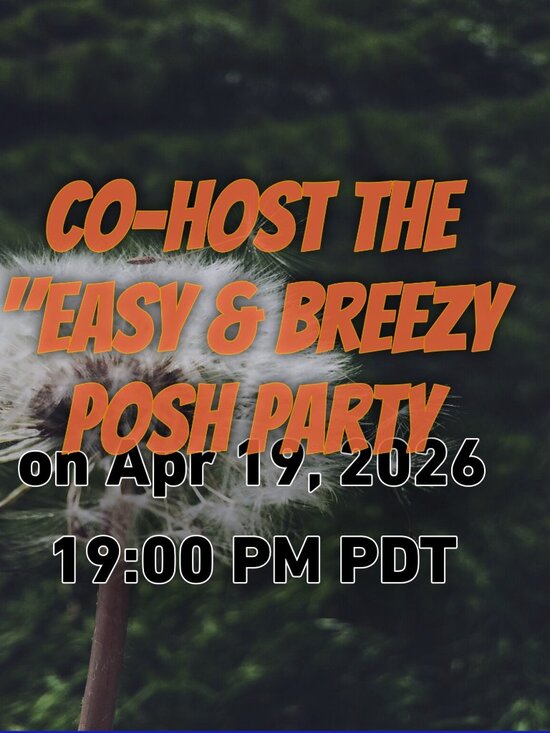 Other - Easy & Breezy Posh Party Sunday 7PM PDT